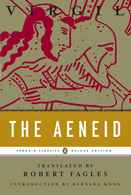 The Aeneid: (Penguin Classics Deluxe Edition) -- Virgil, Paperback
