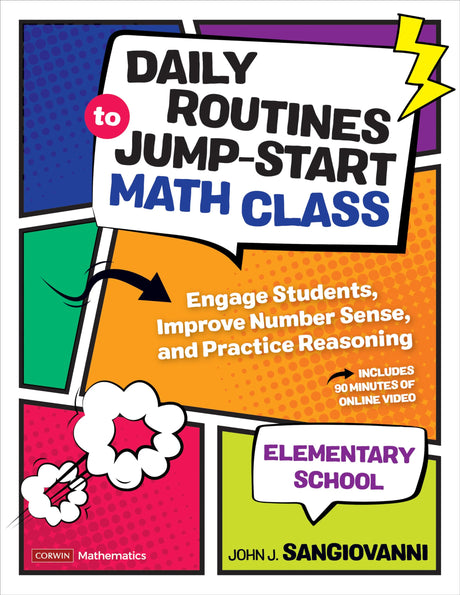 Daily Routines to Jump-Start Math Class, Elementary School: Engage Students, Improve Number Sense, and Practice Reasoning -- John J. Sangiovanni, Paperback