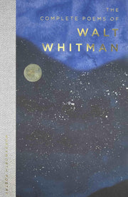 The Complete Poems of Walt Whitman by Whitman, Walt