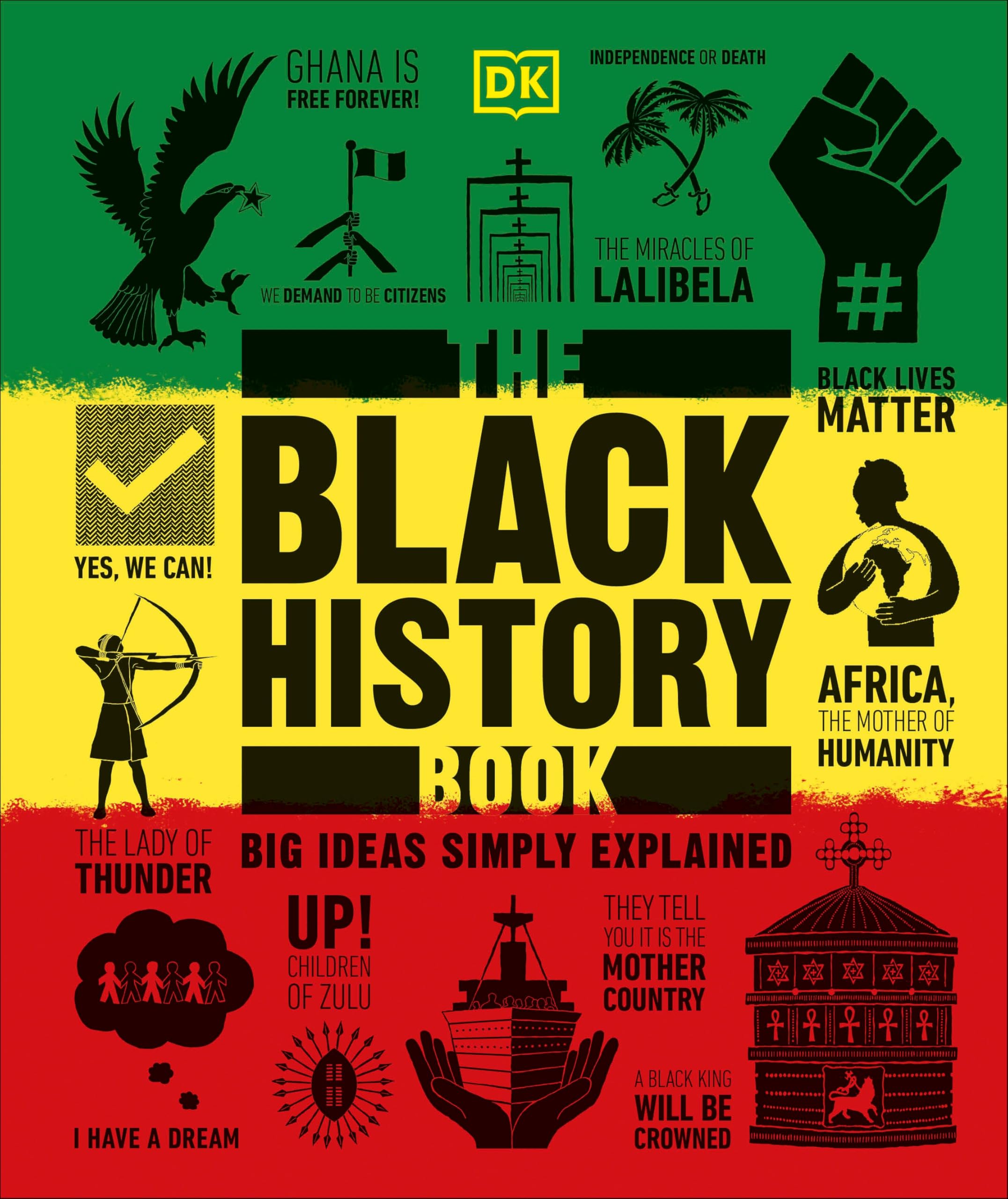 The Black History Book: Big Ideas Simply Explained by DK