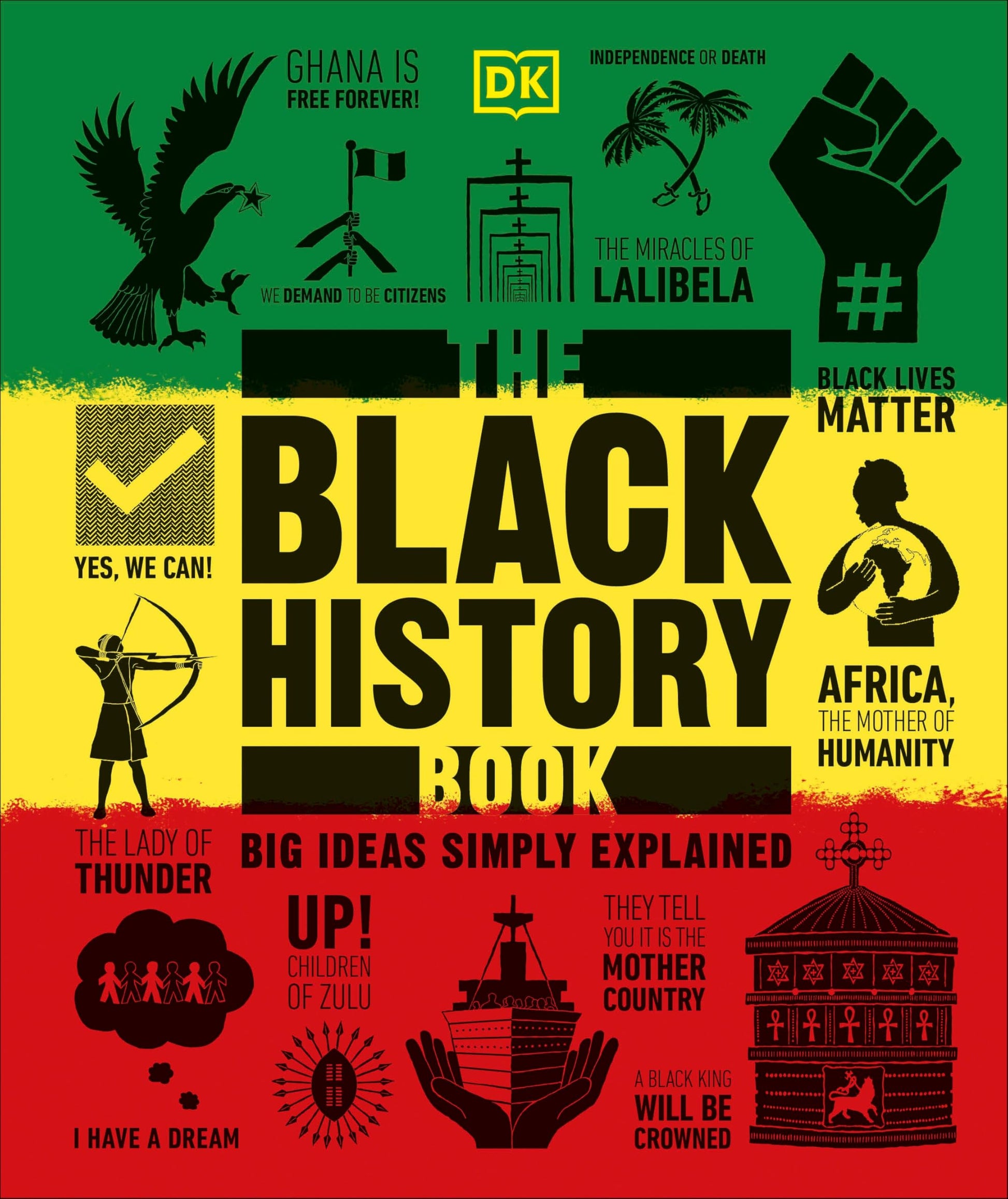 The Black History Book: Big Ideas Simply Explained by DK