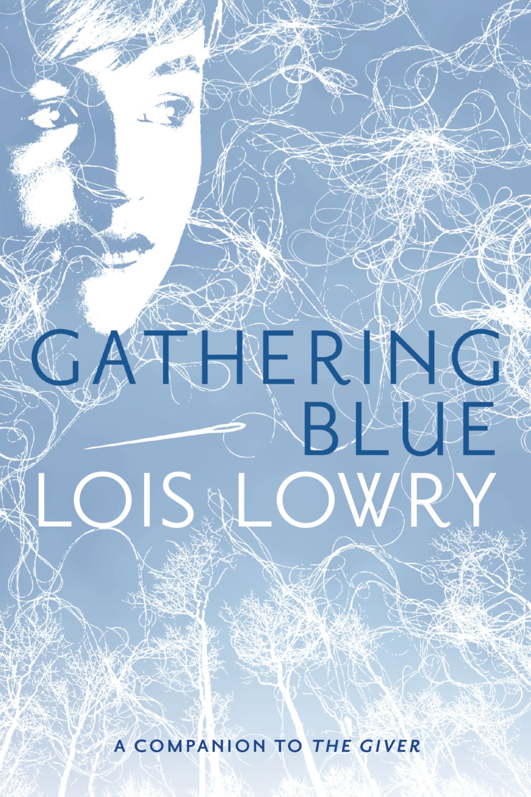 Gathering Blue, 2 by Lowry, Lois