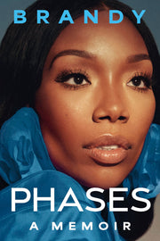 Phases: A Memoir by Brandy