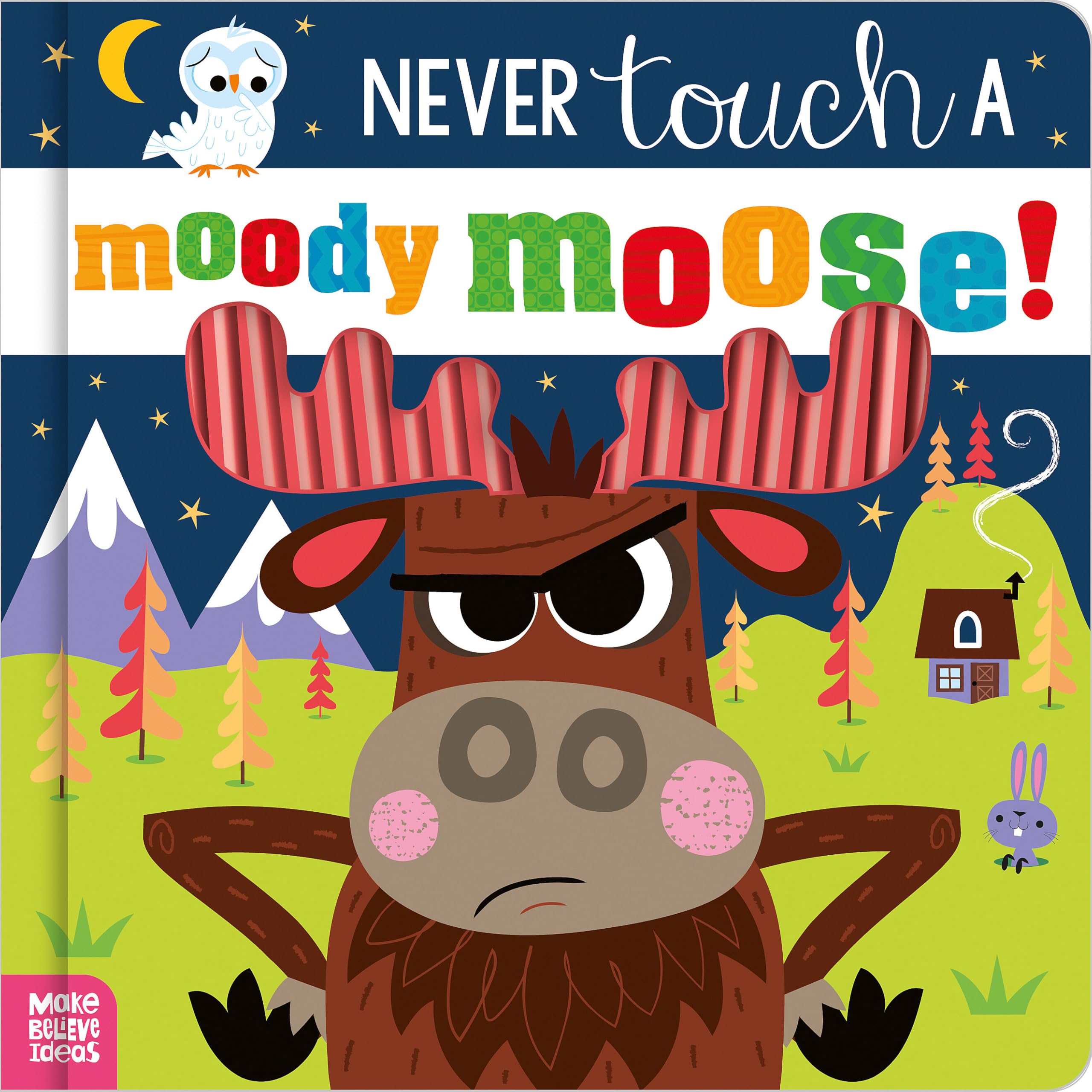 Never Touch a Moody Moose! by Jenkins, Cara