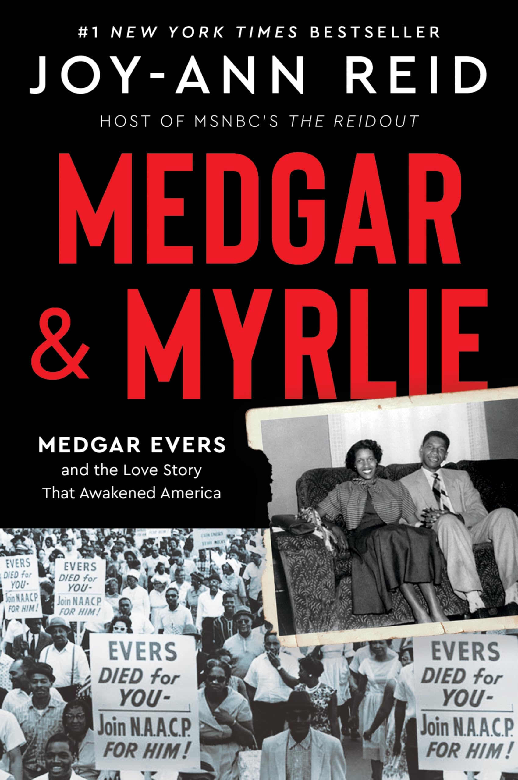 Medgar and Myrlie: Medgar Evers and the Love Story That Awakened America by Reid, Joy-Ann