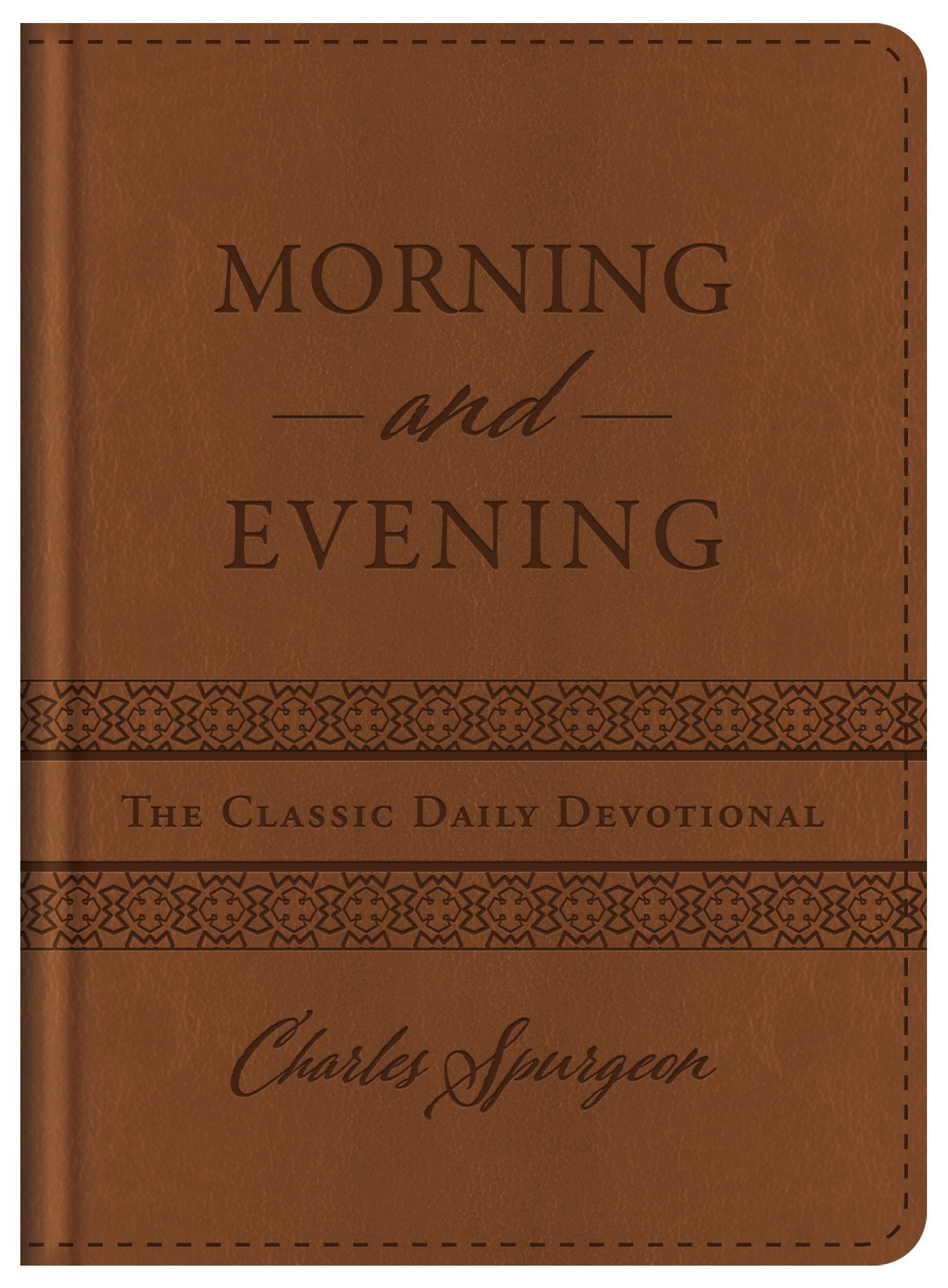Morning and Evening by Spurgeon, Charles