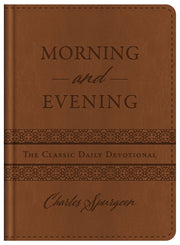 Morning and Evening by Spurgeon, Charles