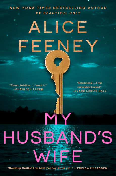 My Husband's Wife -- Alice Feeney, Hardcover