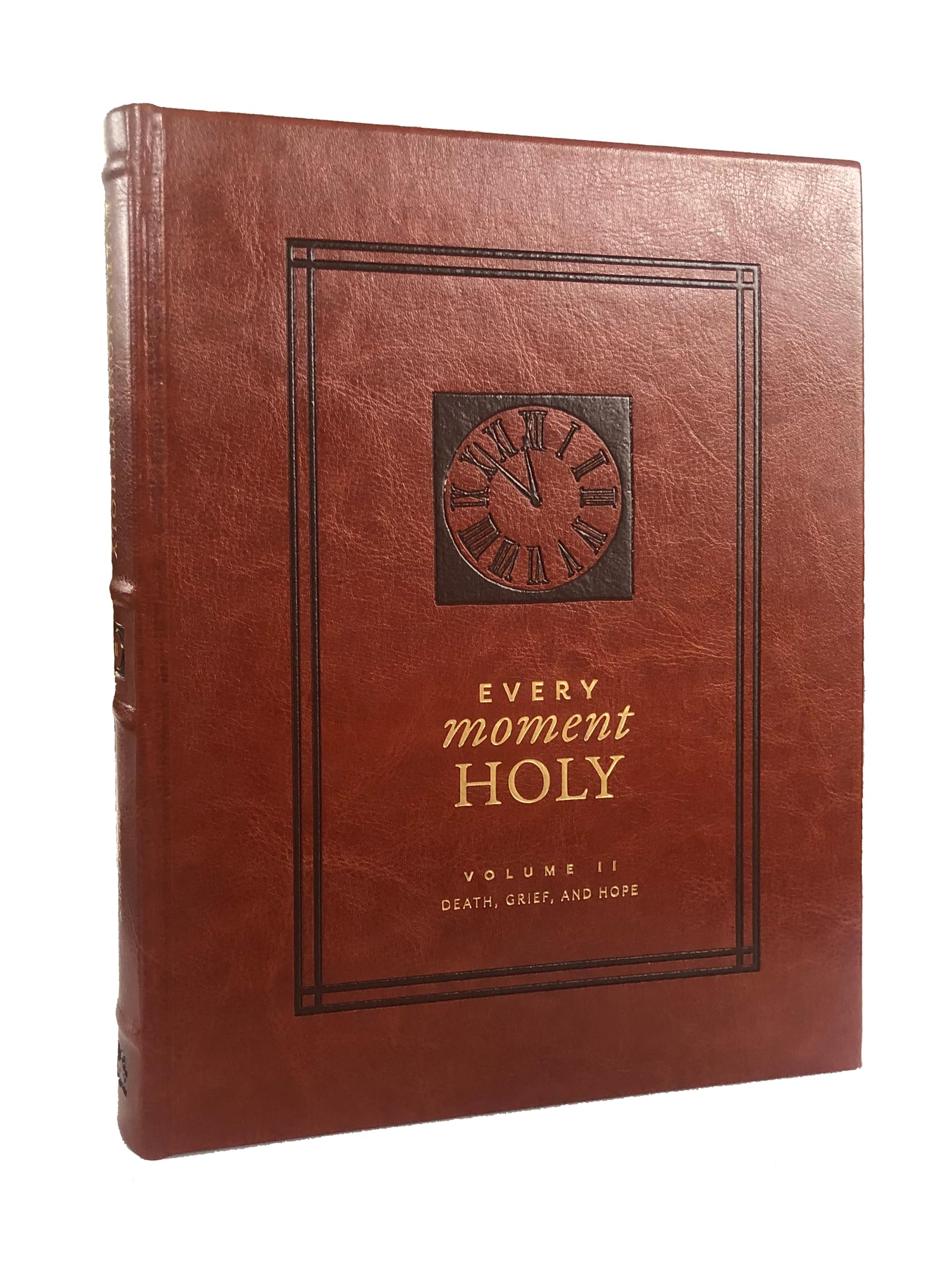 Every Moment Holy, Volume II (Hardcover): Death, Grief, & Hope by McKelvey, Douglas Kaine