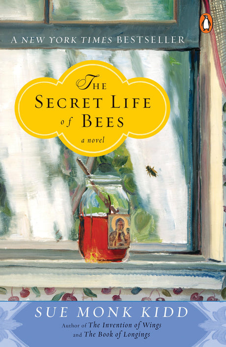 The Secret Life of Bees -- Sue Monk Kidd, Paperback