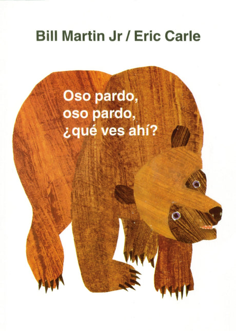Oso Pardo, Oso Pardo, ¿Qué Ves Ahí?: / Brown Bear, Brown Bear, What Do You See? (Spanish Edition) -- Bill Jr. Martin, Board Book