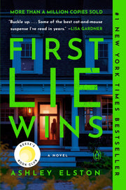 First Lie Wins: Reese's Book Club by Elston, Ashley