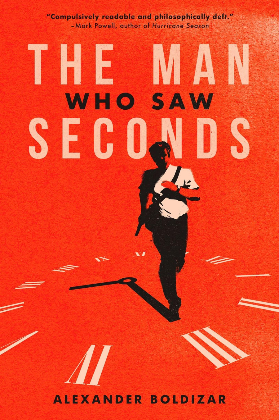 The Man Who Saw Seconds -- Alexander Boldizar, Paperback