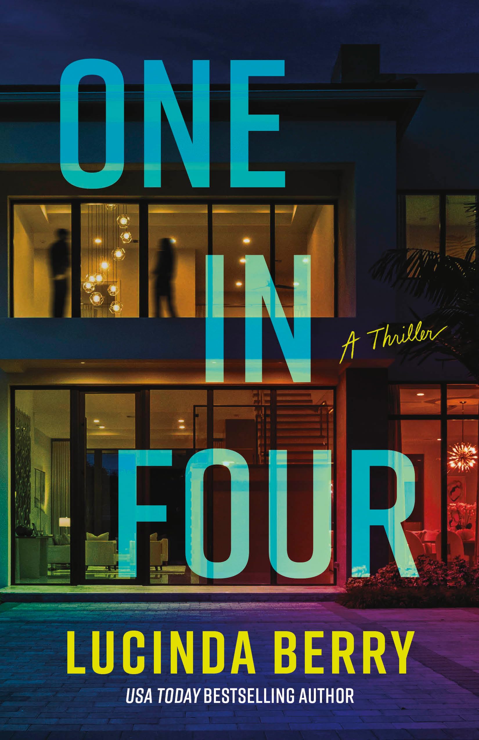 One in Four: A Thriller by Berry, Lucinda