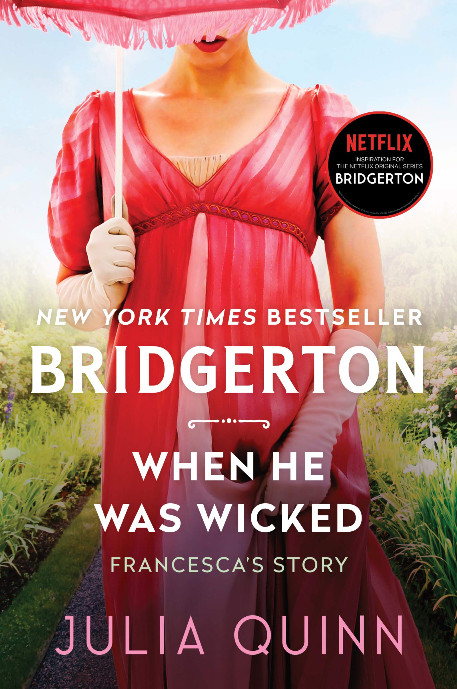 When He Was Wicked: Bridgerton by Quinn, Julia