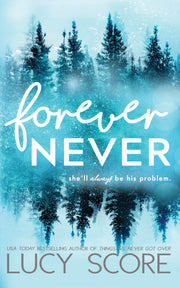 Forever Never by Score, Lucy