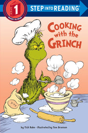 Cooking with the Grinch (Dr. Seuss) by Rabe, Tish