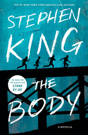 The Body by King, Stephen