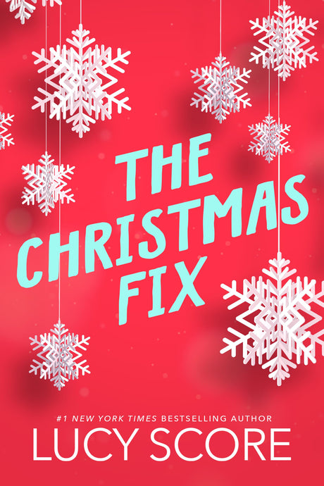 The Christmas Fix -- Lucy Score, Paperback
