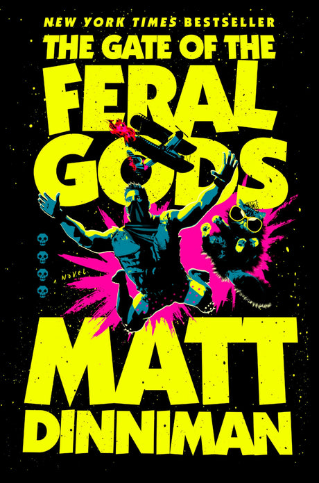 The Gate of the Feral Gods -- Matt Dinniman, Hardcover
