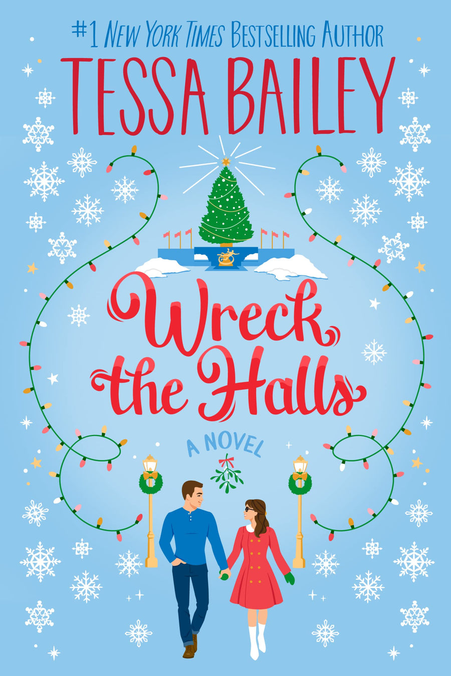 Wreck the Halls -- Tessa Bailey, Paperback