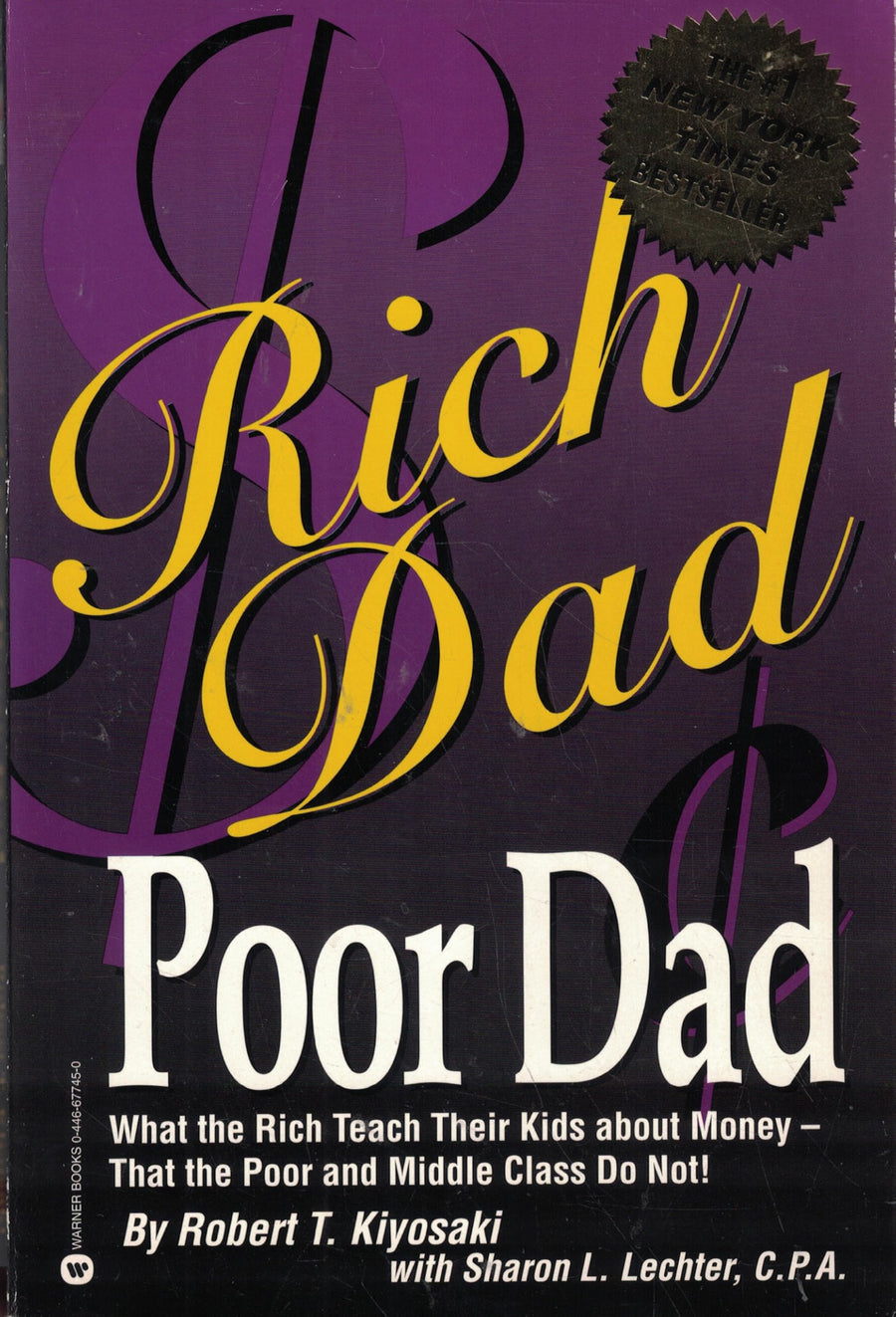 Used - Very Good | Rich Dad Poor Dad: What the Rich Teach Their Kids About Money - That the Poor and the Middle Class Do Not! -- Robert T. Kiyosaki, Paperback