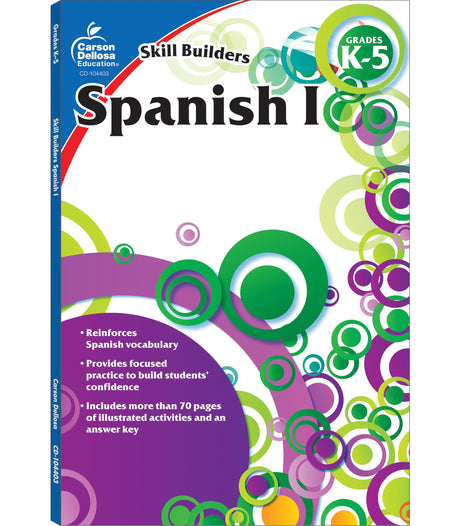 Spanish I, Grades K - 5 (Skill Builders), Grades K - 5 -- Carson Dellosa Education, Paperback