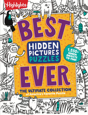 Best Hidden Pictures Puzzles Ever: The Ultimate Collection of America's Favorite Puzzle by Highlights