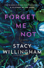 Forget Me Not by Willingham, Stacy