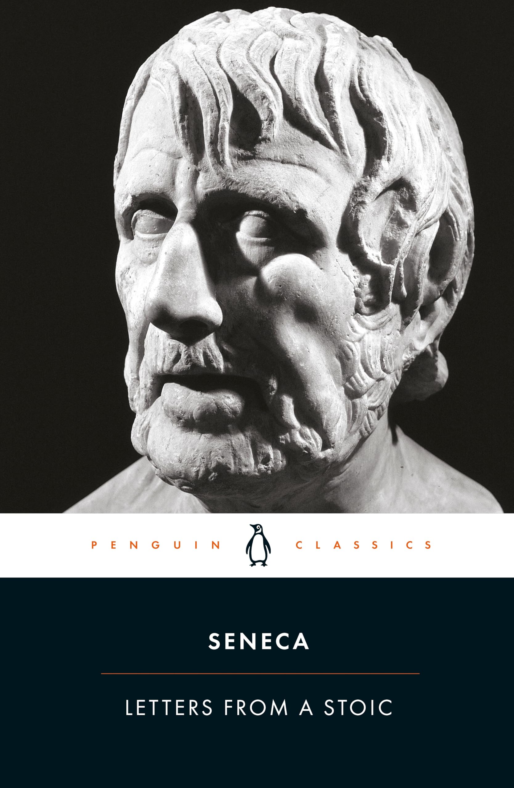 Letters from a Stoic: Epistulae Morales Ad Lucilium by Seneca