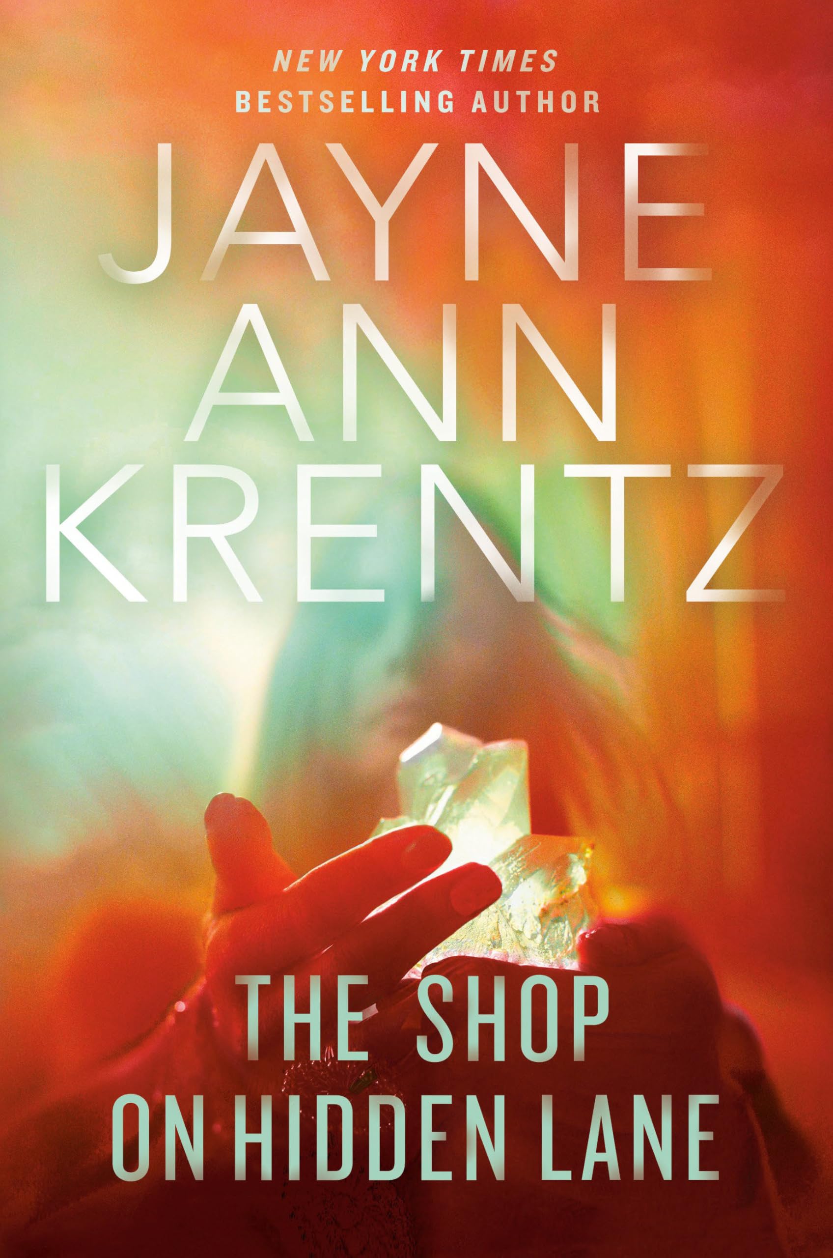 The Shop on Hidden Lane -- Jayne Ann Krentz