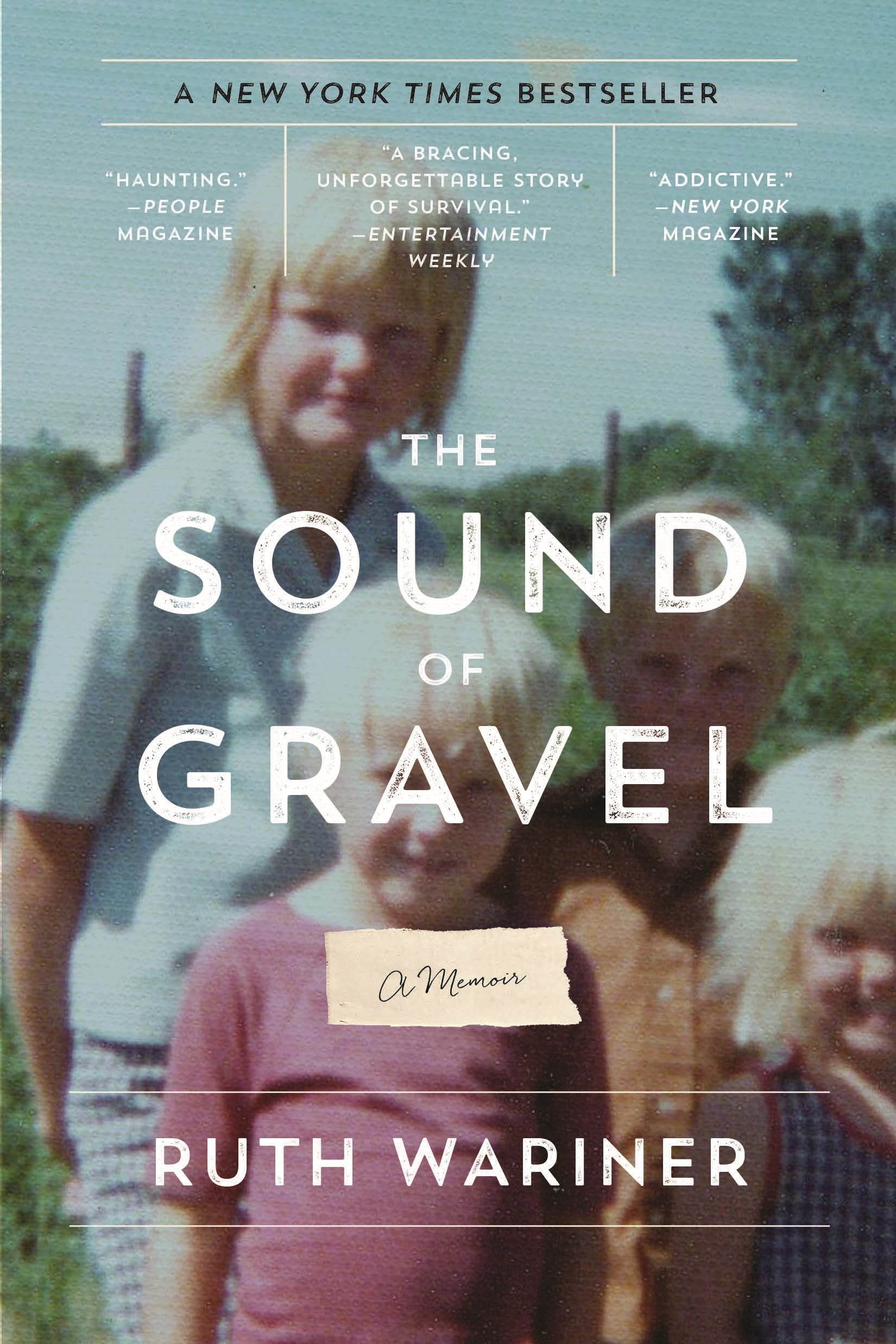 The Sound of Gravel: A Memoir -- Ruth Wariner