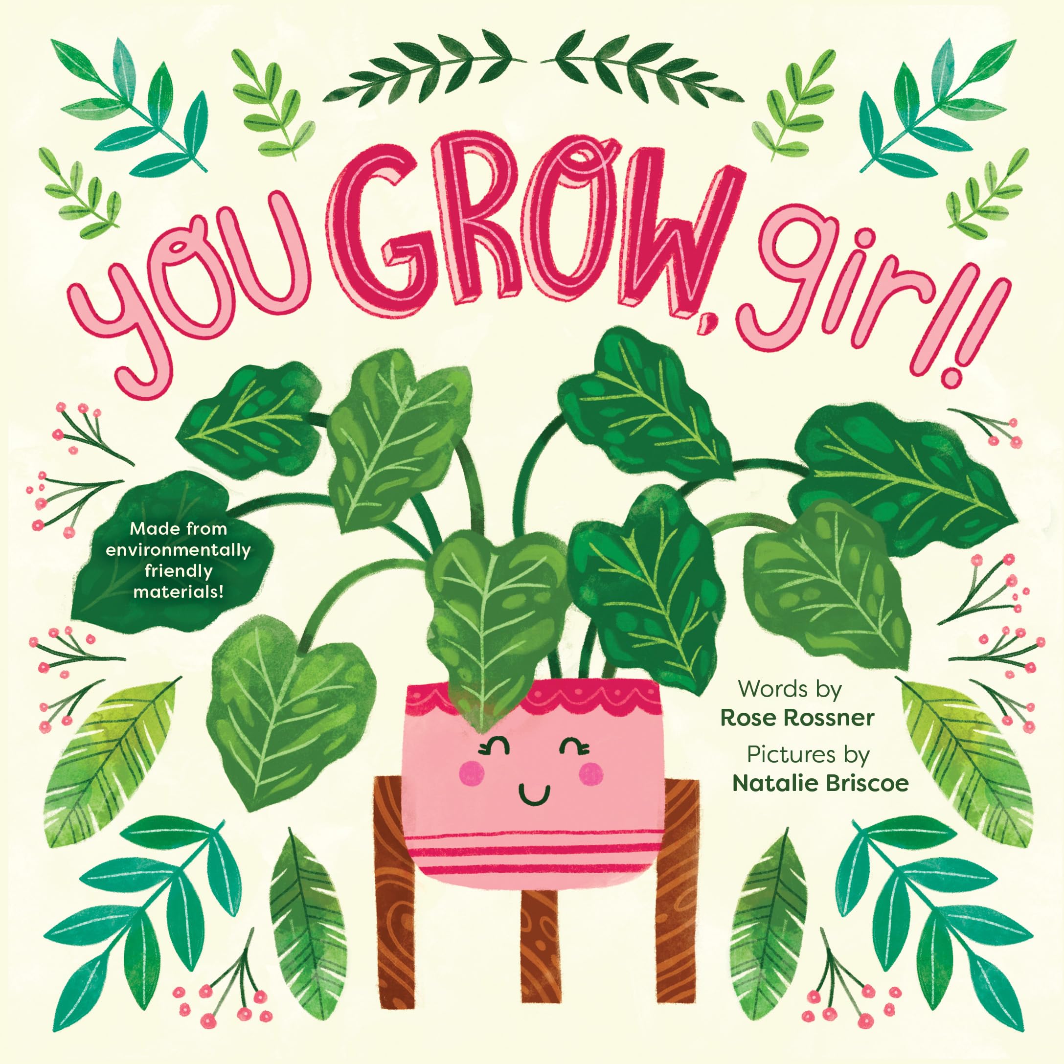 You Grow, Girl! by Rossner, Rose