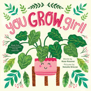 You Grow, Girl! by Rossner, Rose