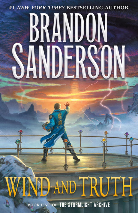 Wind and Truth: Book Five of the Stormlight Archive -- Brandon Sanderson, Hardcover