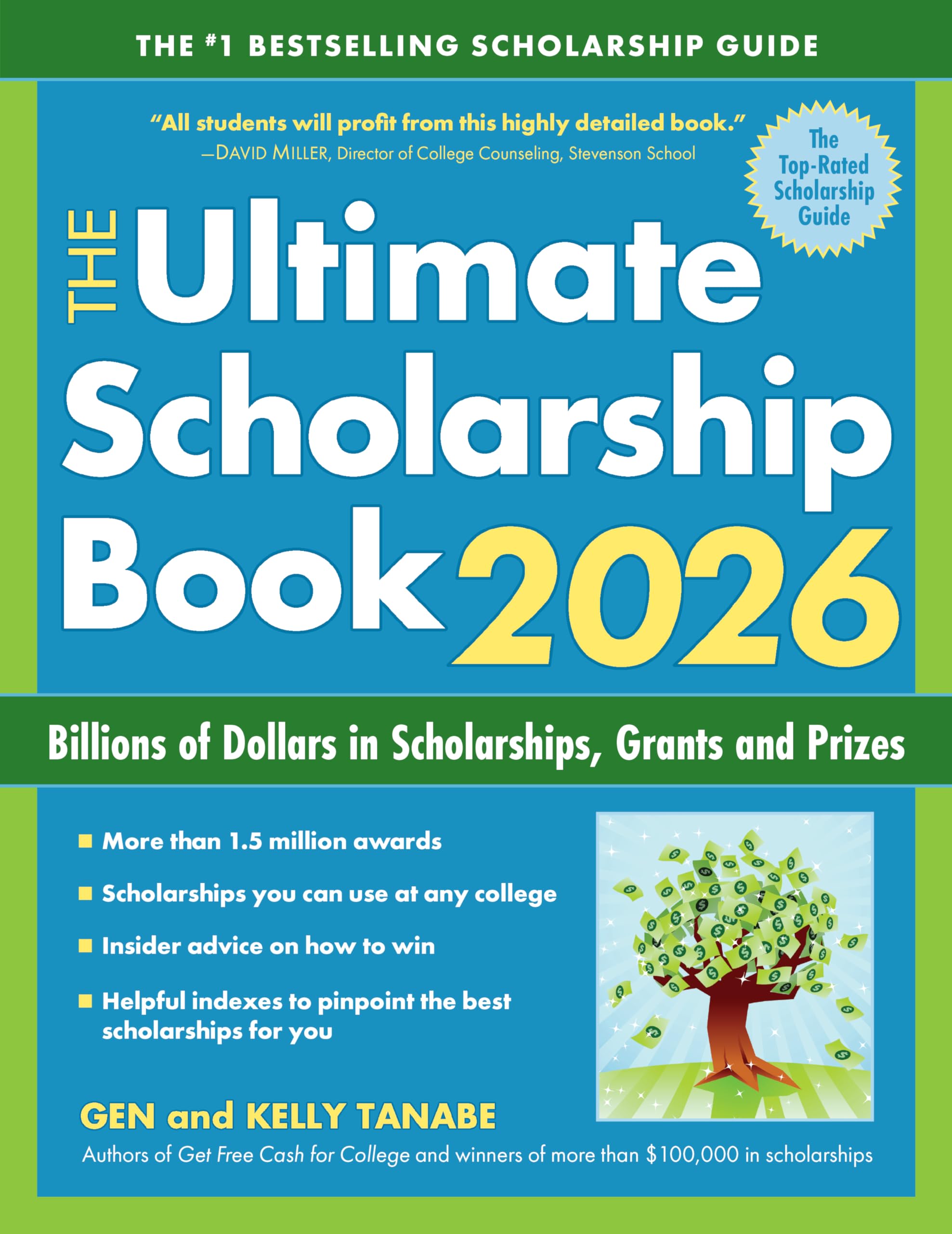The Ultimate Scholarship Book 2026: Billions of Dollars in Scholarships, Grants and Prizes by Tanabe, Gen