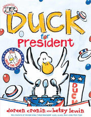 Duck for President by Cronin, Doreen