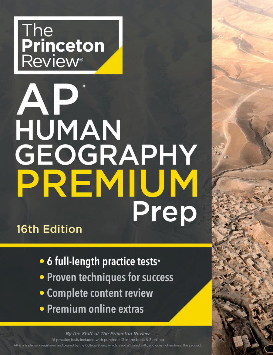 Princeton Review AP Human Geography Premium Prep, 16th Edition: 6 Practice Tests + Digital Practice Online + Content Review -- The Princeton Review, Paperback