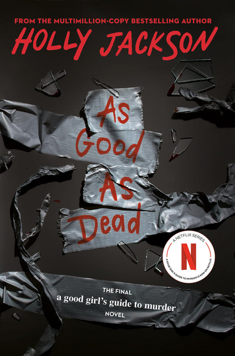 As Good as Dead: The Finale to a Good Girl's Guide to Murder -- Holly Jackson, Paperback