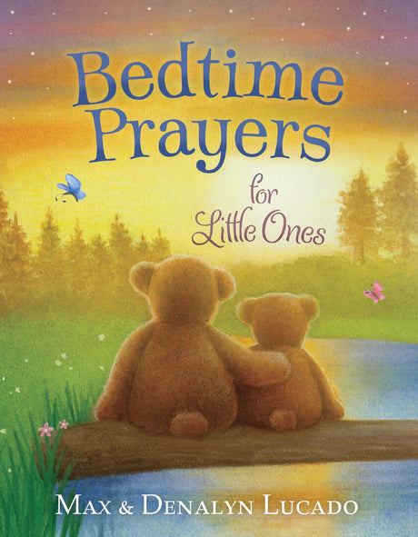 Bedtime Prayers for Little Ones -- Max Lucado, Board Book