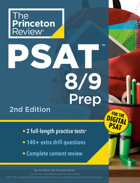 Princeton Review PSAT 8/9 Prep, 2nd Edition: 2 Practice Tests + Content Review + Strategies for the Digital PSAT 8/9 -- The Princeton Review, Paperback