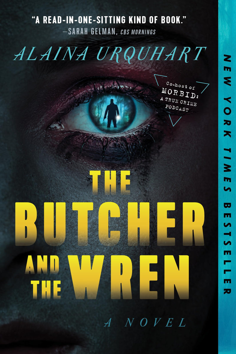 The Butcher and the Wren by Urquhart, Alaina