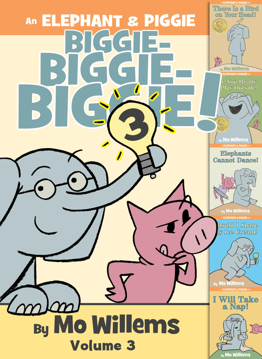 An Elephant & Piggie Biggie! Volume 3 -- Mo Willems, Hardcover