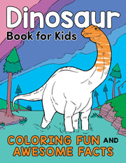 Dinosaur Book for Kids: Coloring Fun and Awesome Facts by Henries-Meisner, Katie
