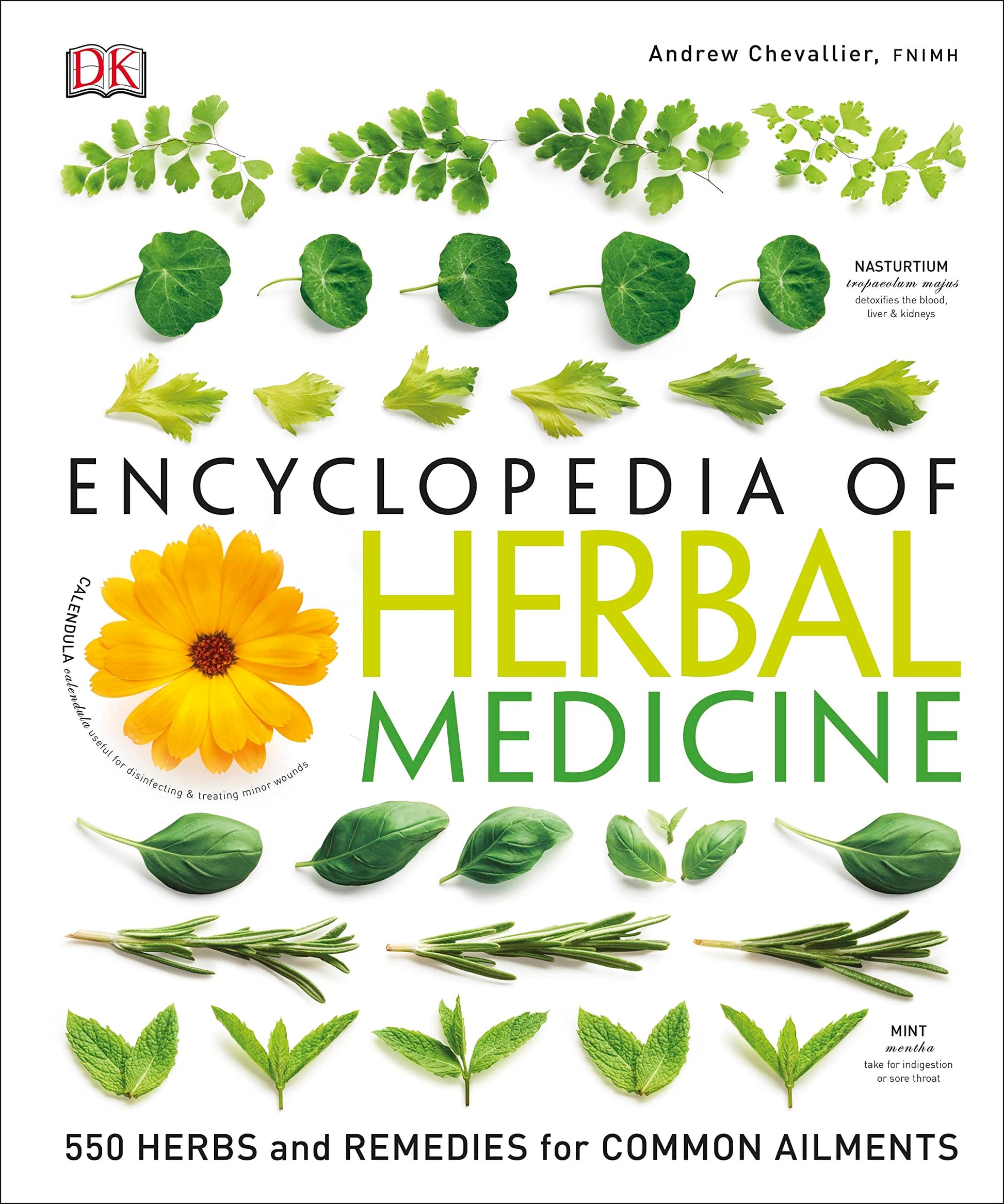 Ency of Herbal Medicine 3/E: 550 Herbs and Remedies for Common Ailments by Chevallier, Andrew