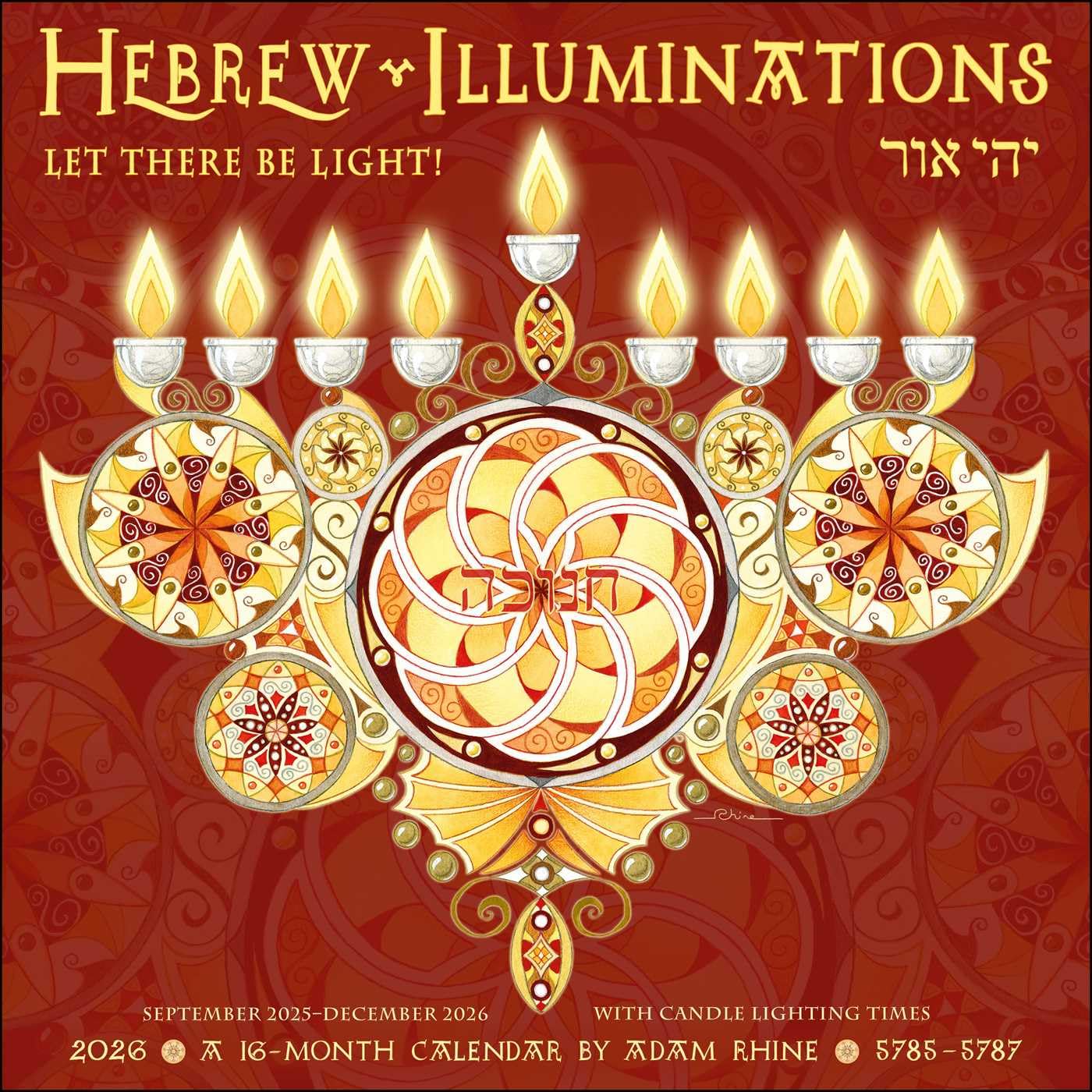 Hebrew Illuminations 16-Month 2025-2026 Wall Calendar: And Candle Lighting Times by Rhine, Adam
