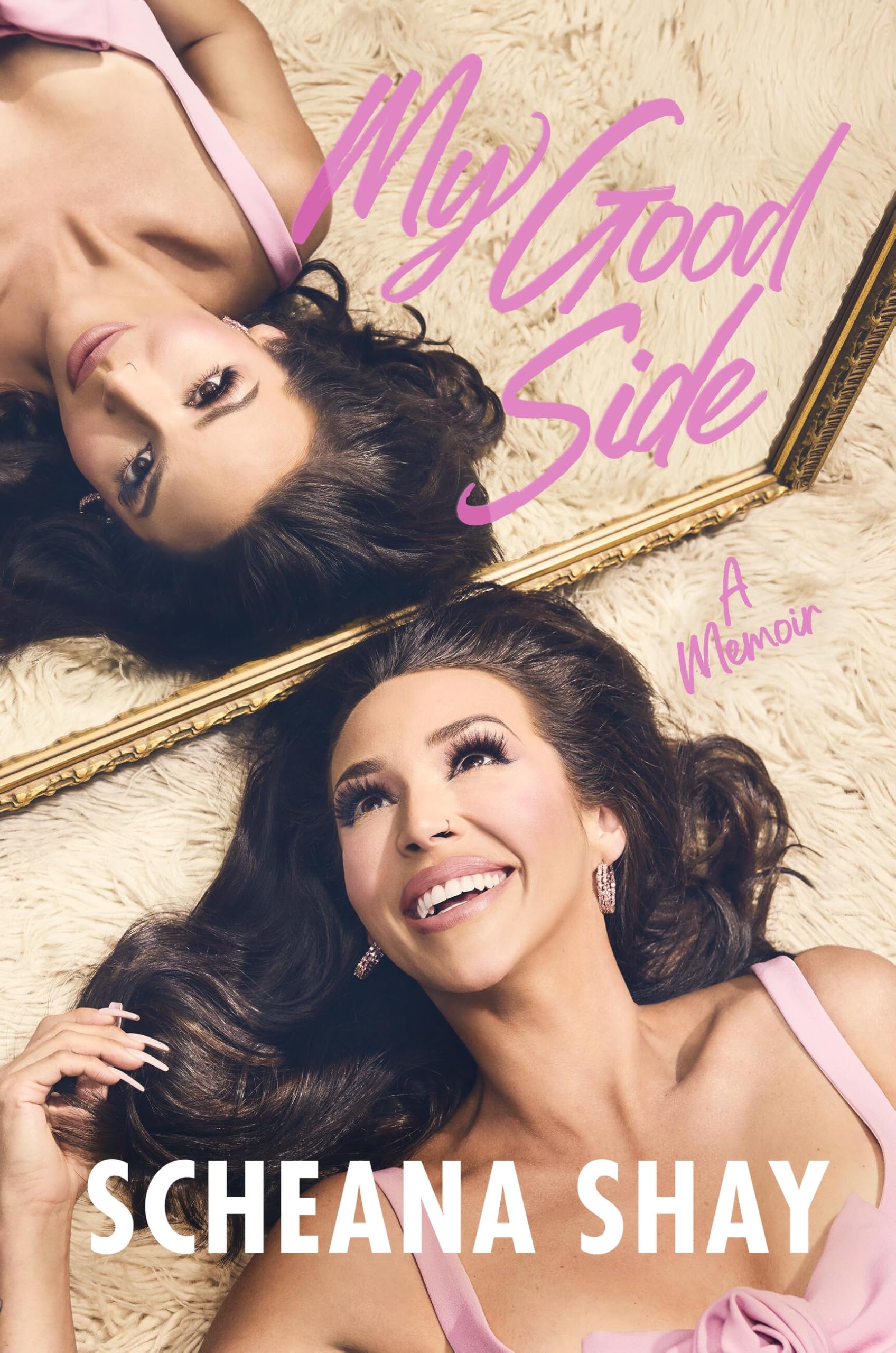 My Good Side: A Memoir by Shay, Scheana