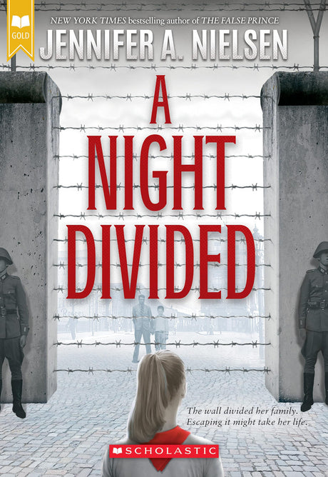 A Night Divided (Scholastic Gold) -- Jennifer A. Nielsen, Paperback
