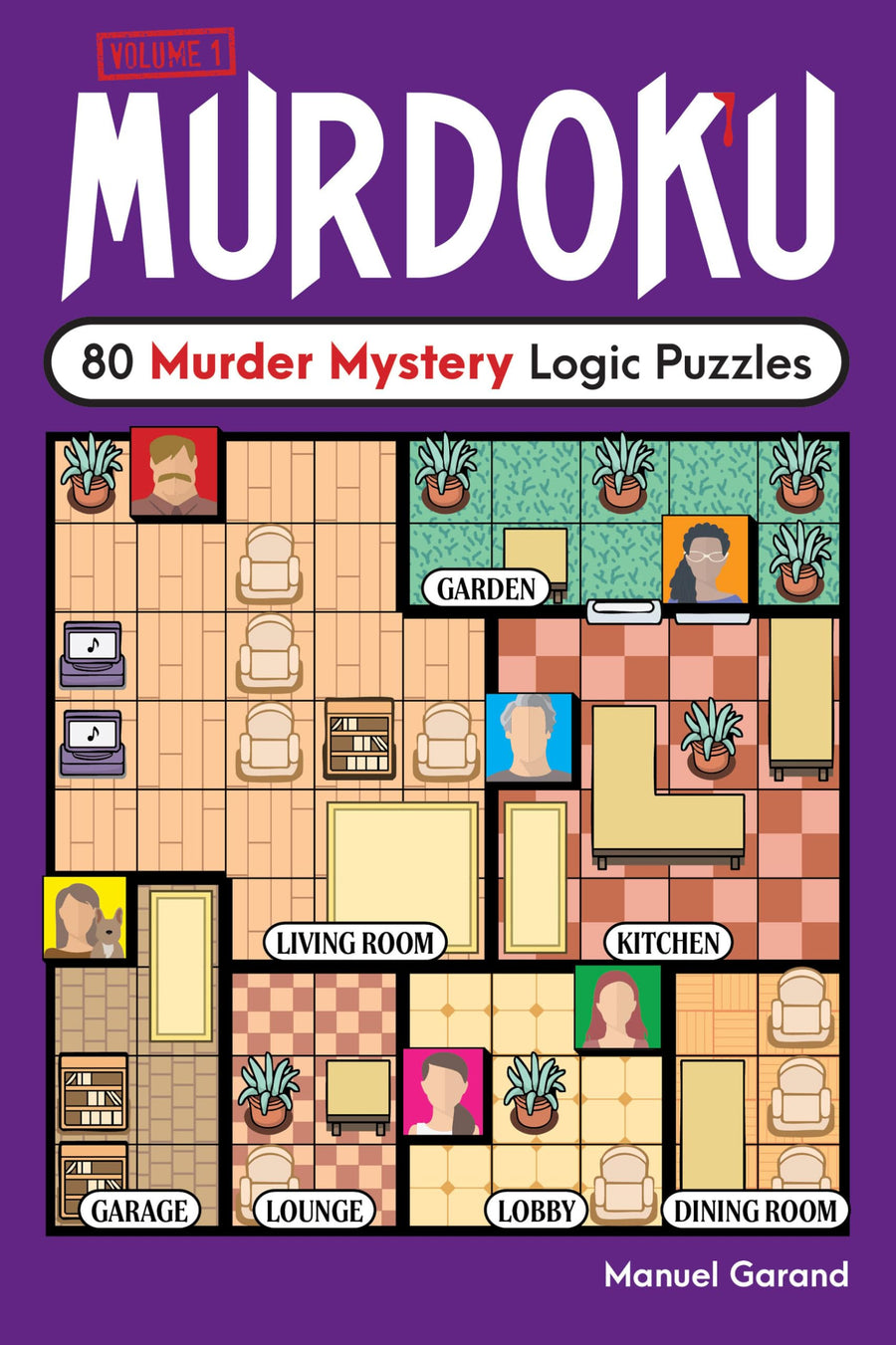 Murdoku: 80 Murder Mystery Logic Puzzles -- Manuel Garand, Paperback