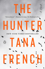 The Hunter by French, Tana